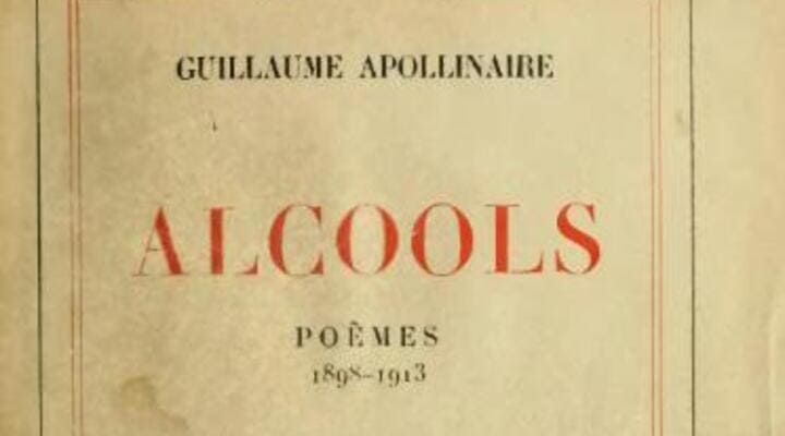 Alcools de Guillaume Apollinaire