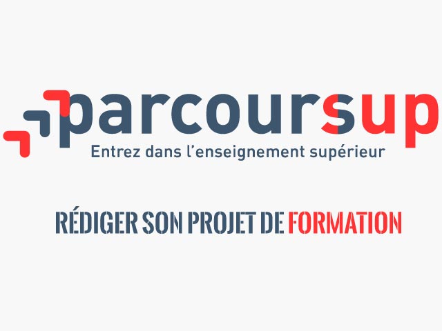 Parcoursup - Rédiger son projet de formation